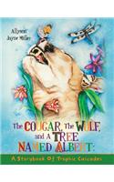 Cougar, the Wolf, and a Tree Named Albert