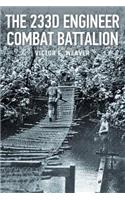 The 233d Engineer Combat Battalion 1943-1945