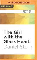 Girl with the Glass Heart