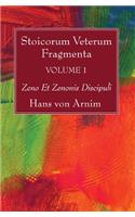 Stoicorum Veterum Fragmenta Volume 1: Zeno Et Zenonis Discipuli(Latin)