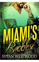 Miami's Baddest: (English)