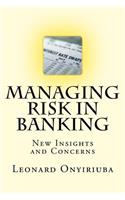 Managing Risk in Banking