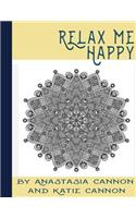 Relax Me Happy