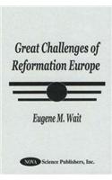 Great Challenges of Reformation Europe