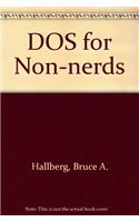 DOS for Non-nerds
