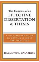 The Elements of an Effective Dissertation and Thesis