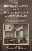 History of Lloyd's and of Marine Insurance in Great Britain [1876]