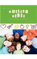 Ms. Sally's Healthy Habit Journal - For Kids