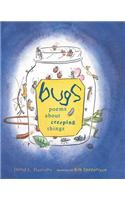 Bugs: Poems about Creeping Things