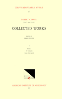 CMM 16 Robert Carver (1487-After 1546). Collected Works, Edited by Denis Stevens. the 2 Extant Motets: O Bone Jesu (for 19 Voices) and Gaude Flore Virginali