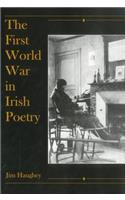 The First World War in Irish Poetry