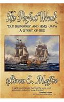Perfect Wreck - Old Ironsides and HMS Java
