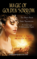 Magic of Golden Sorrow