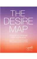 Desire Map: A Guide to Creating Goals with Soul