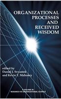 Organizational Processes and Received Wisdom (Hc)