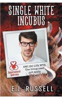 Single White Incubus