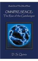 Omnipresence: The Rise of the Gatekeeper: Book One of the Orbs of Power