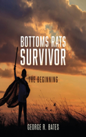 Bottoms Rats Survivor