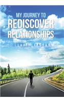 My Journey to Rediscover Relationships