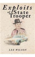 Exploits of a State Trooper