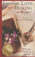 Finding Love and Healing in the Pen!