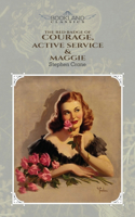 The Red Badge Of Courage, Active Service & Maggie: (Bookland Classics)