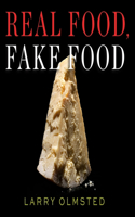Real Food, Fake Food Lib/E