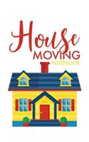 House Moving Notebook: Guided Home Buying Checklists, Moving Planners, Packing Organizers, Move In Checklist Book