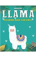 Amazing Llama Coloring Book for Girls