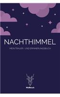 Nachthimmel - Mein Trauer- und Erinnerungsbuch