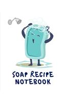 Soap Recipe Notebook