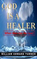 God Is a Healer: When Man Has No Cure