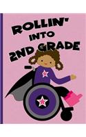 Rollin' into 2nd Grade: Brown Braid Hair Girl in Wheelchair: Hand Writing Notebook