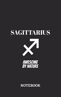 Sagittarius Awesome by Nature Notebook: 6x9 inches - 110 graph paper, quad ruled, squared, grid paper pages - Greatest Zodiac Sign Journal - Gift, Present Idea