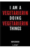 Notizbuch für Vegetarierin: Originelle Geschenk-Idee [120 Seiten liniertes blanko Papier]