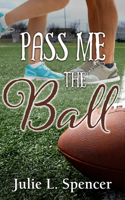 Pass Me the Ball