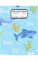 Primary Composition Notebook No Picture Space: Shark for boys(3 Primary Composition)