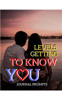 Levels Getting To Know You