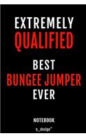 Notebook for Bungee Jumpers / Bungee Jumper