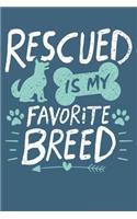 2020 Week To View Dated Planner Diary: 6x9 Inches Paperback Dog Rescued Is My Favorite Breed