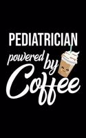 Pediatrician Powered by Coffee