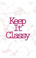 Keep It Classy: Notebook Journal Composition Blank Lined Diary Notepad 120 Pages Paperback Pink Marmol Classy