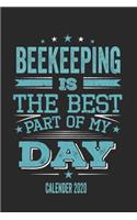 Beekeeping Is The Best Part Of My Day Calender 2020