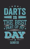 Darts Is The Best Part Of My Day Calender 2020