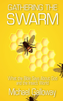 Gathering the Swarm