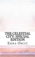 The Celestial City: Special Edition