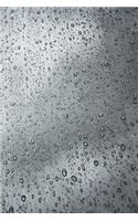 Journal: Rain Drop Raining 6 x 9 Unlined Blank Numbered 200 Pages