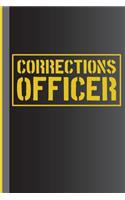 Corrections Officer: Gift for Law Enforcement Lined Pages for Journaling, Studying, Writing, Daily Reflection / Prayer Workbook