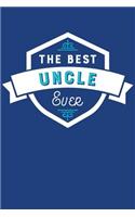 The Best Uncle Ever: Blank Lined Journal with Cobalt Blue Cover(2 Friends and Family Notebooks)