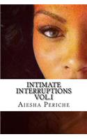 Intimate Interruptions: (1 Intimate Interruptions)